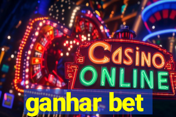 ganhar bet